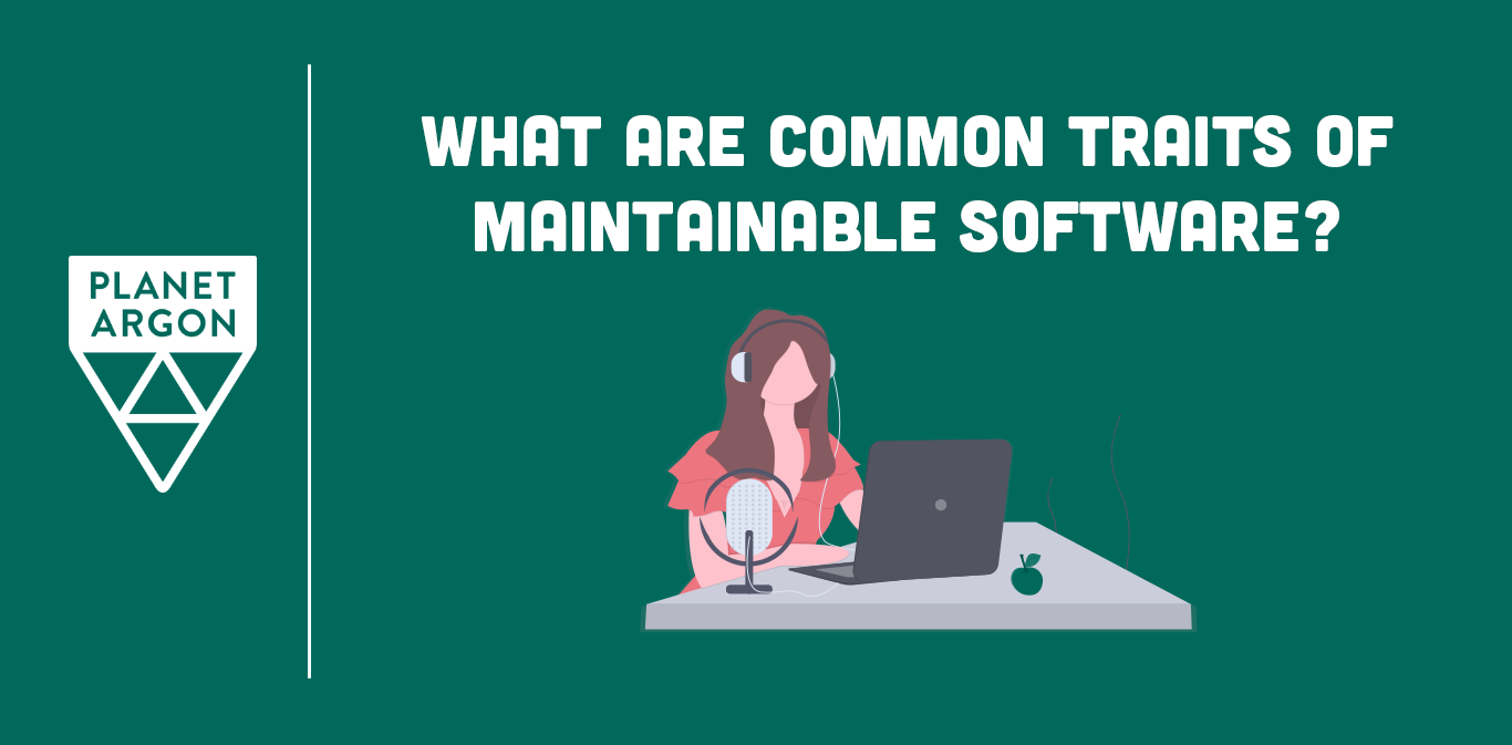 What are Common Traits of Maintainable Software?