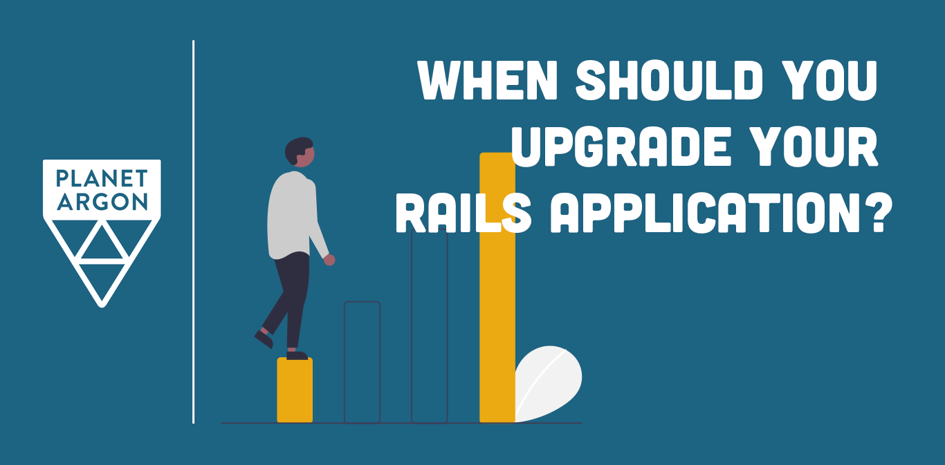 When Should You Upgrade Your Rails Application?