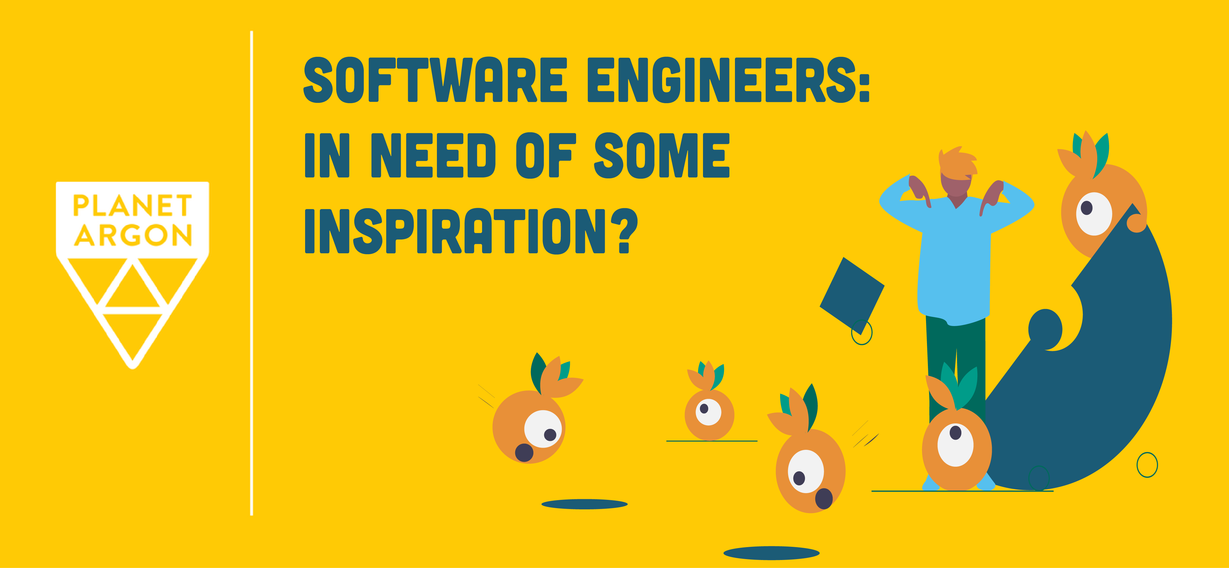 Software Engineers: In Need of Inspiration?