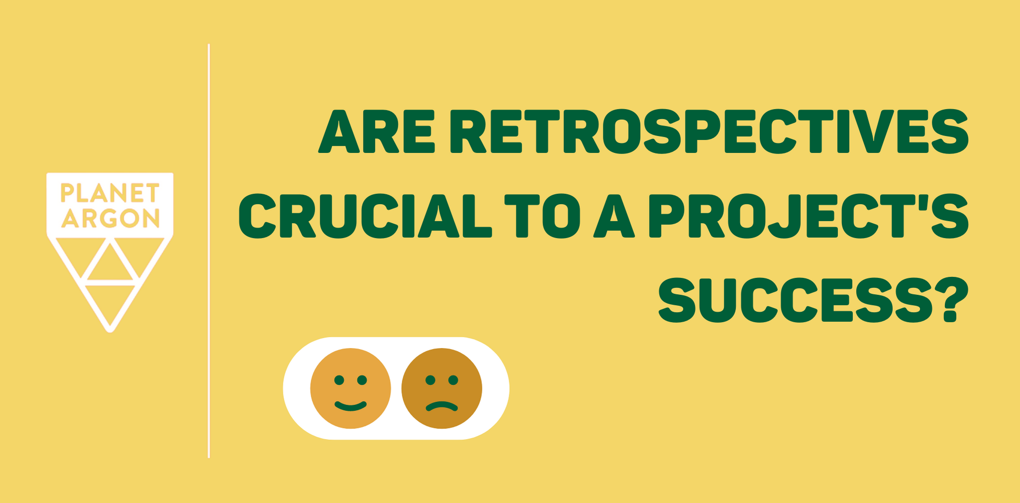 Are Retrospectives Crucial to a Project's Success?