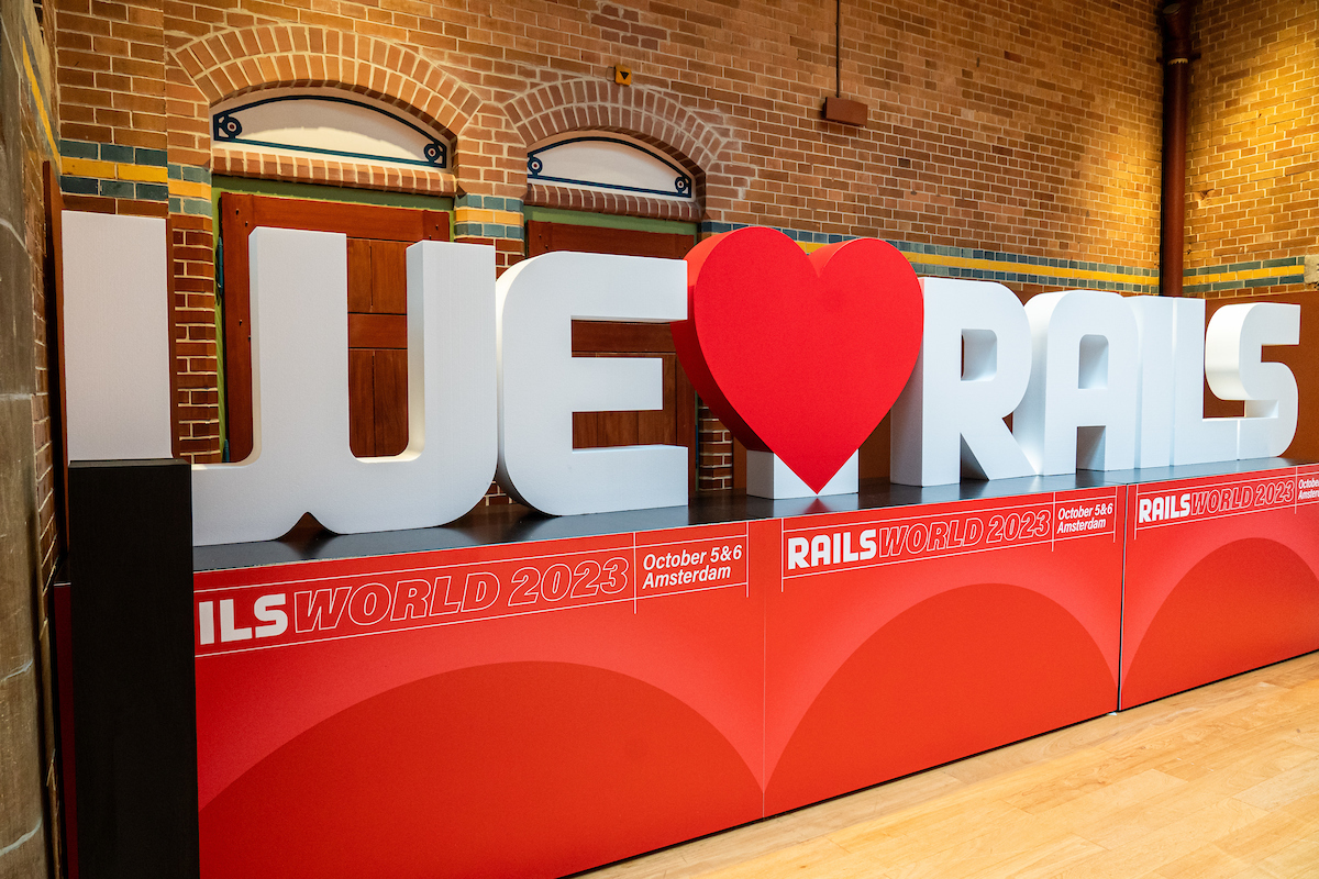 We Love Rails sign from Rails World 2024